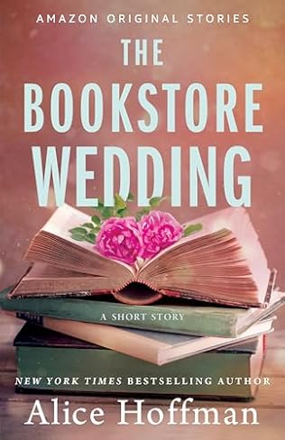 The Bookstore Wedding (2024)by Alice Hoffman