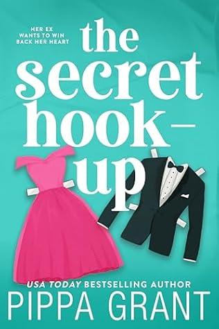 The Secret Hook-Up (2024)by Pippa Grant