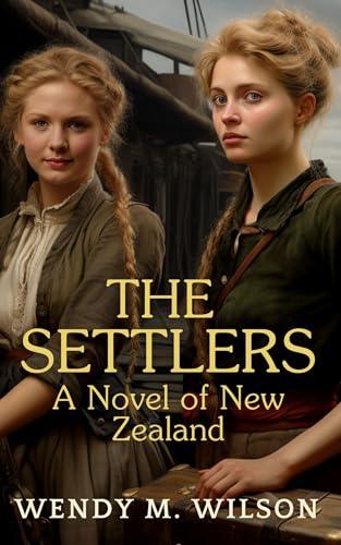 The Settlers (2024)by Wendy M Wilson