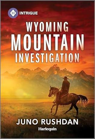 Wyoming Mountain Investigation (2024)by Juno Rushdan