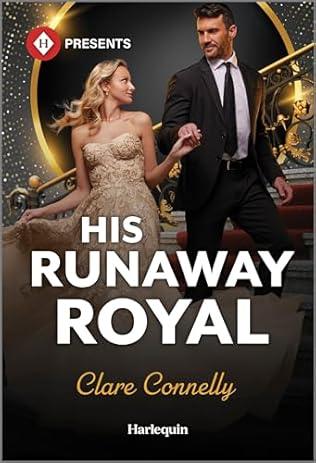 His Runaway Royal (2024)by Clare Connelly