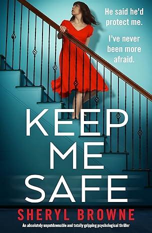 Keep Me Safe (2024)by Sheryl Browne