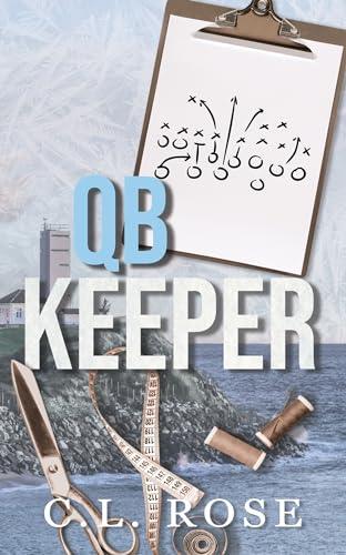 QB Keeper (2024)by C L Rose