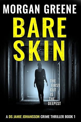 Bare Skin(2020)by Morgan Greene