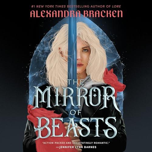 AudioBook - The Mirror of Beasts(2024)By Alexandra Bracken