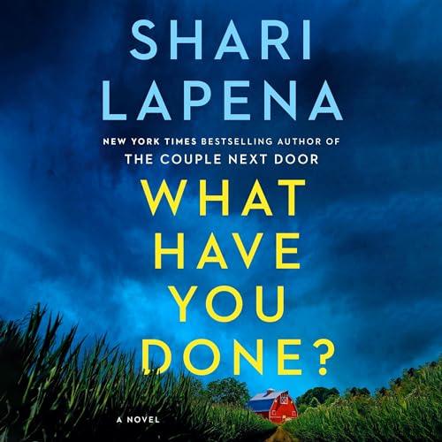 AudioBook - What Have You Done?(2024)By Shari Lapena