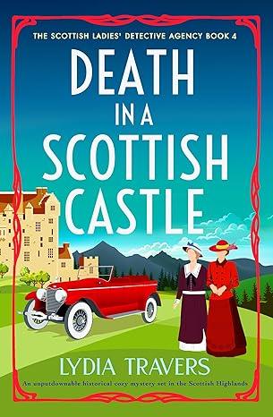 Death in a Scottish Castle (2024)by Lydia Travers