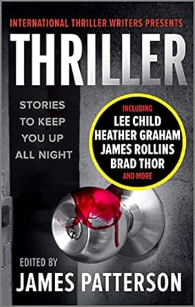 Thriller: Stories To Keep You Up All Night (2021)by International Thriller Writers, Inc.