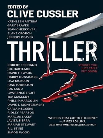 Thriller 2: Stories You Just Can't Put Down (2012)by International Thriller Writer Inc.