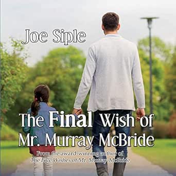 AudioBook - The Final Wish of Mr. Murray McBride (2021)by Joe Siple