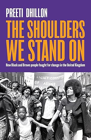 The Shoulders We Stand On (2023)by Preeti Dhillon