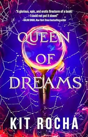 Queen of Dreams (2024)by Kit Rocha