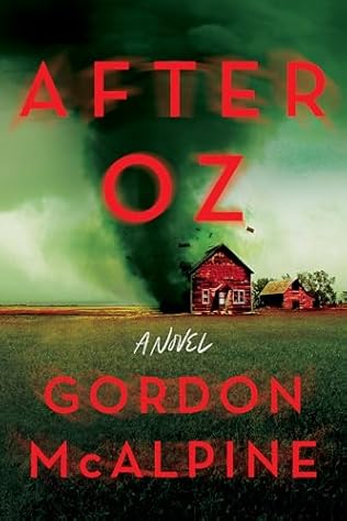 After Oz (2024) by Gordon McAlpine