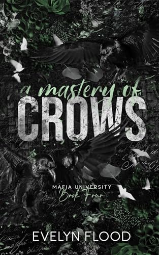 A Mastery of Crows (2024) by Evelyn Flood