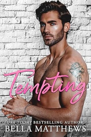 Tempting (2024) by Bella Matthews