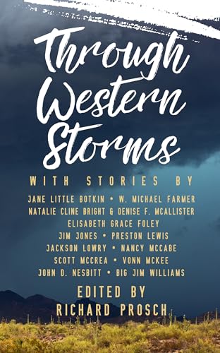 Through Western Storms (2024) by Richard Prosch