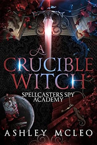 A Crucible Witch (2020) by Ashley McLeo