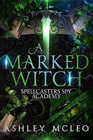 A Marked Witch (2022) by Ashley McLeo