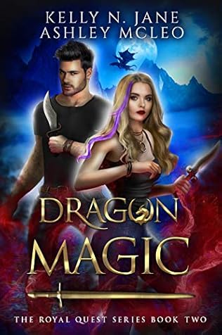 Dragon Magic (2020) by Kelly N Jane and Ashley McLeo