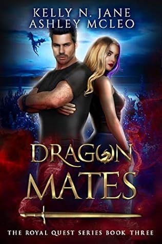 Dragon Mates (2020) by Kelly N Jane and Ashley McLeo