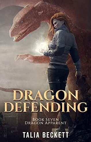 Dragon Defending (2023) by Talia Beckett