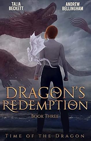 Dragon's Redemption (2022) by Talia Beckett and Andrew Bellingham