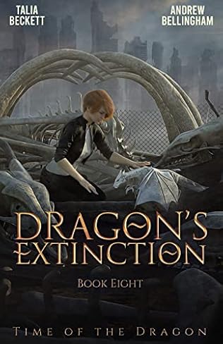 Dragon's Extinction (2023) by Talia Beckett and Andrew Bellingham