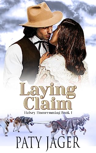 Laying Claim (2013) by Paty Jager