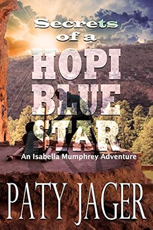 Secrets of a Hopi Blue Star (2014) by Paty Jager