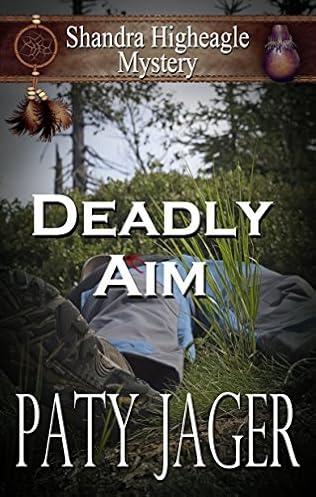 Deadly Aim (2015) by Paty Jager