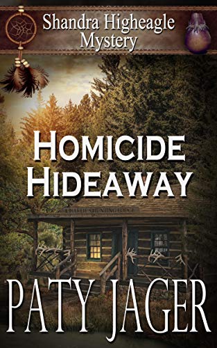 Homicide Hideaway (2019) by Paty Jager