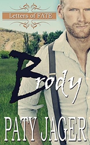 Brody (2016) by Paty Jager