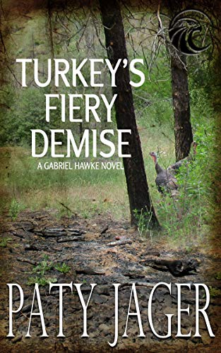 Turkey's Fiery Demise (2020) by Paty Jager