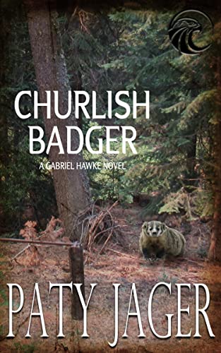 Churlish Badger (2021) by Paty Jager