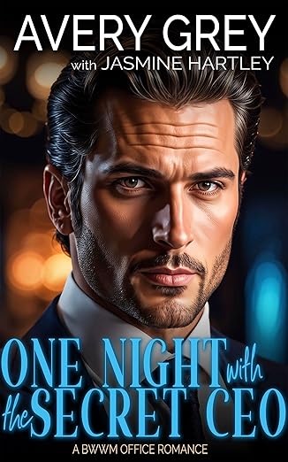 One Night with the Secret CEO (2024)by Jasmine Hartley, Avery Grey