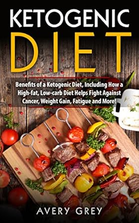 Ketogenic Diet (2017)by Avery Grey