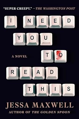 I Need You to Read This (2024) by Jessa Maxwell