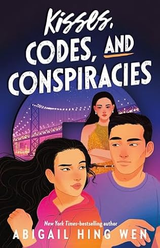 Kisses, Codes, and Conspiracies (2024) by Abigail Hing Wen