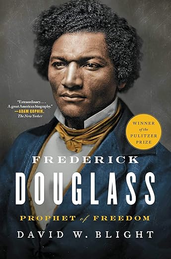 Frederick Douglass: Prophet of Freedom (2018)by David W. Blight