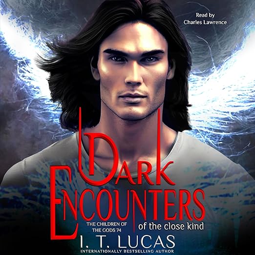 AudioBook - Dark Encounters of the Close Kind (2023)by I. T. Lucas