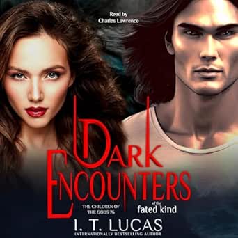 AudioBook - Dark Encounters of the Fated Kind (2023)by I. T. Lucas