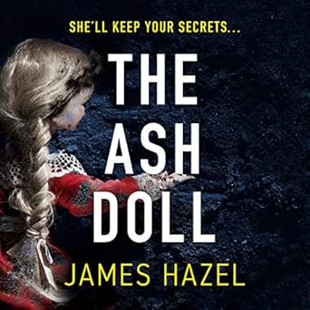 AudioBook - The Ash Doll (2018)by James Hazel