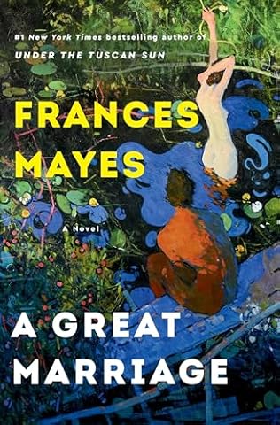 A Great Marriage (2024) by Frances Mayes