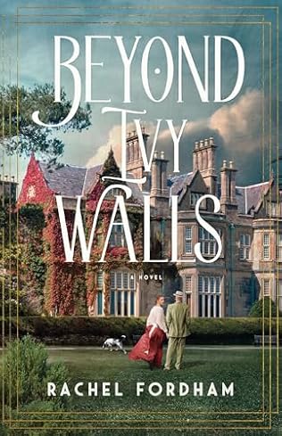 Beyond Ivy Walls (2024) by Rachel Fordham