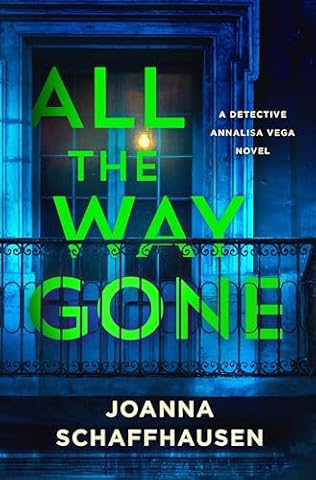 All the Way Gone (2024) by Joanna Schaffhausen