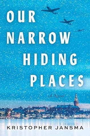 Our Narrow Hiding Places (2024) by Kristopher Jansma