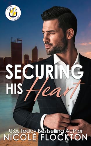 Securing His Heart (2024) by Nicole Flockton