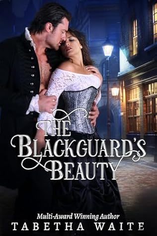 The Blackguard's Beauty (2024) by Tabetha Waite