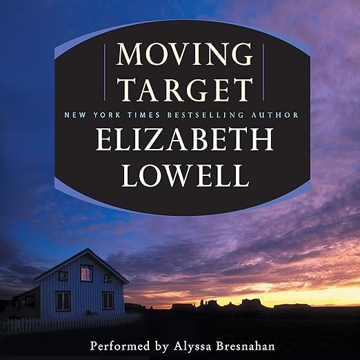 AudioBook - Moving Target (2001)by Elizabeth Lowell