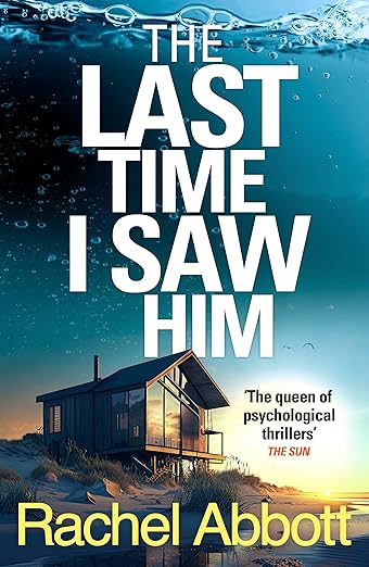 The Last Time I Saw Him (2024)by Rachel Abbott